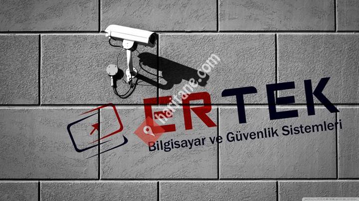 Ertek Bilgisayar & Güvenlik Kamera Sistemleri Ltd.Şti.