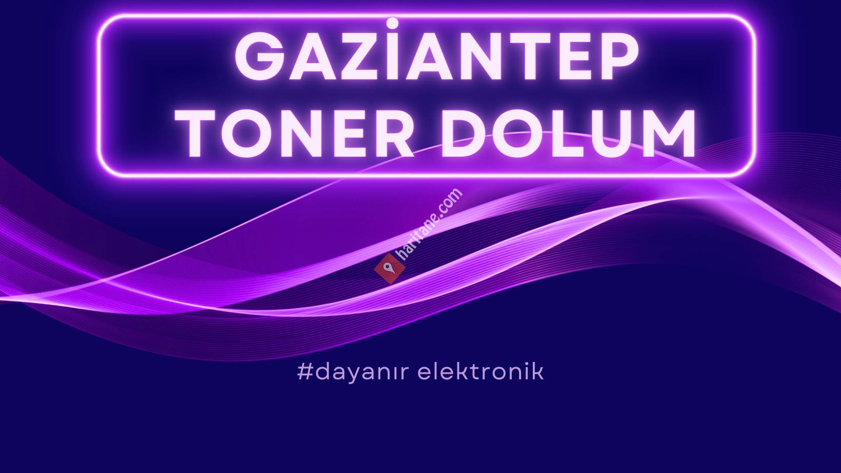 Gaziantep Toner Dolum Dayanır Elektronik