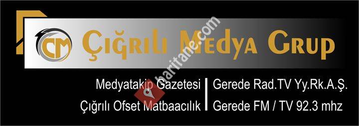 Gerede Medyatakip Gazetesi / Çığrılı Medya Grup