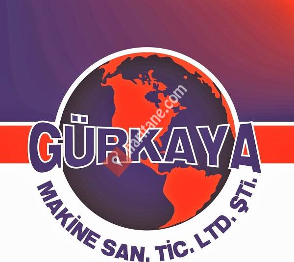 GÜRKAYA MAKİNA SANAYİ TİCARET LİMİTED ŞİRKETİ