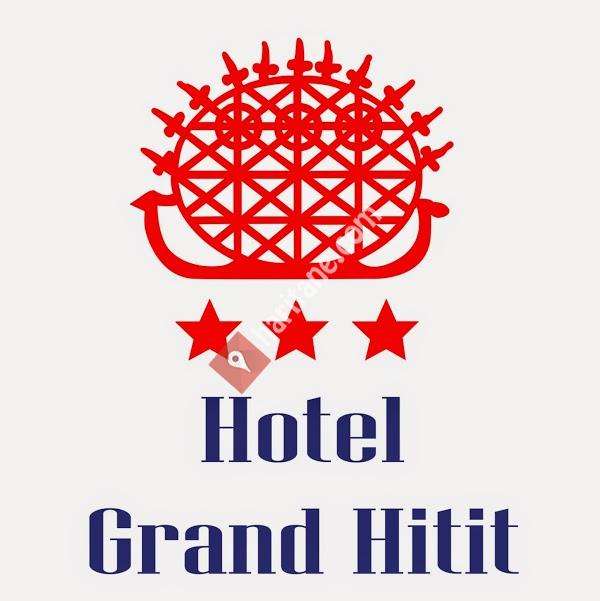HOTEL GRAND HİTİT&RESTAURANT