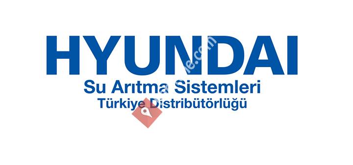Hyundai Su Aritma Türkiye Distribütörlüğü Toptan Satış  ve Bayilik