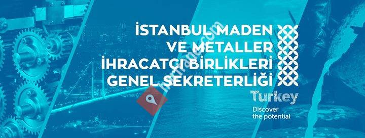İstanbul Maden ve Metaller İhracatçı Birlikleri Genel Sekreterliği