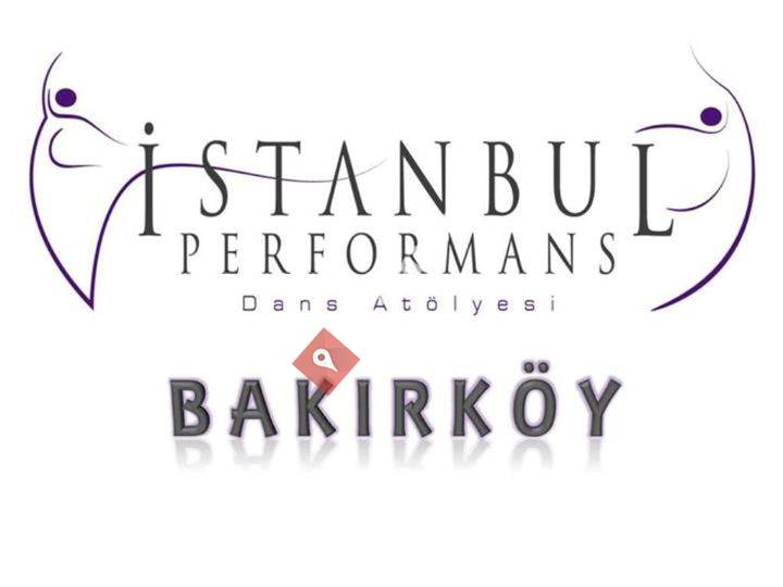 İstanbul Performans Dans Atölyesi Bakırköy Şubesi