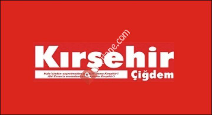 Kırşehir Çiğdem Gazetesi