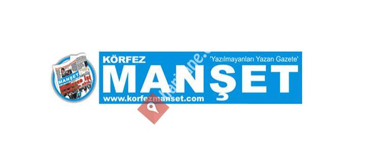 Körfez Manşet Gazetesi
