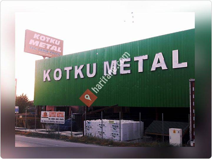 Kotku Metal Inşaat Petrol Ürünleri Otomotiv Gida San Ve Tic Ltd Şti