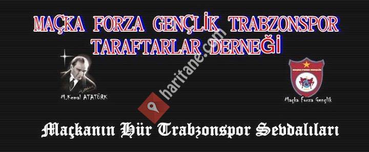 Maçka Forza Gençlik Trabzonspor Taraftarlar Derneği