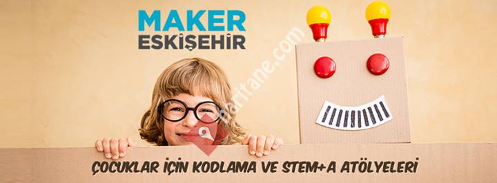 Maker Eskişehir - Kreatif İşler