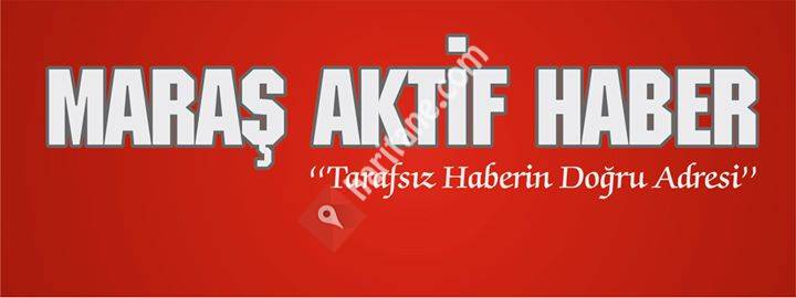 Maraş Aktif Haber