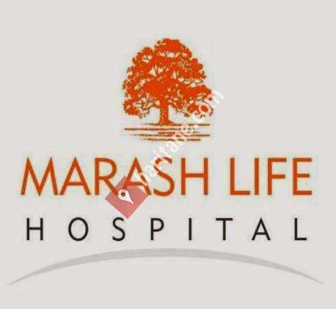 Marash Life Hospital | Sağlığınıza Önem Veriyoruz