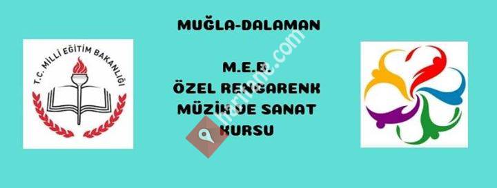 MEB Muğla Dalaman Özel Rengarenk Müzik ve Sanat Kursu