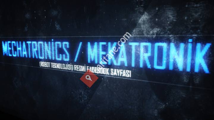 Mechatronics / Mekatronik (Robot Teknolojisi)