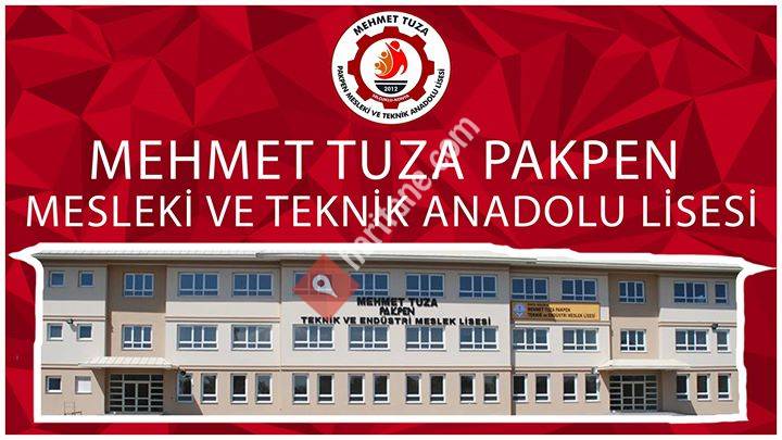 Mehmet Tuza Pakpen Mesleki Ve Teknik Anadolu Lisesi