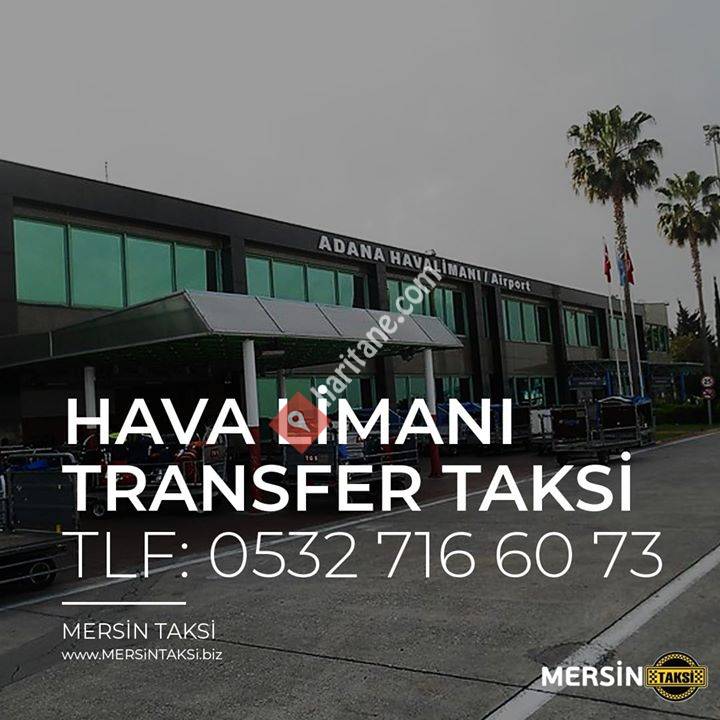 Mersin Adana Havaalanı airport TAKSI 05070673185