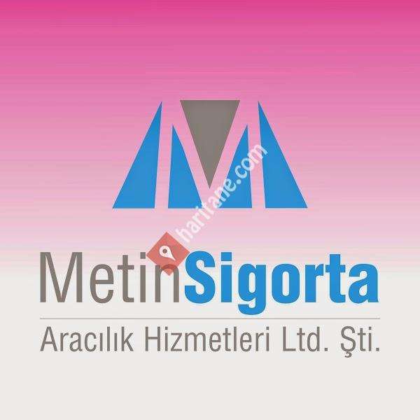 Metin Sigorta Ara. Hiz. Ltd. Şti.