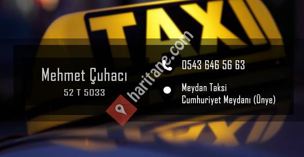 Meydan Taksi // Mehmet Çuhacı ( Ünye Taksi )