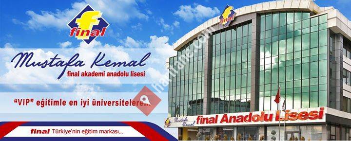 Mustafa Kemal Final Anadolu Lisesi