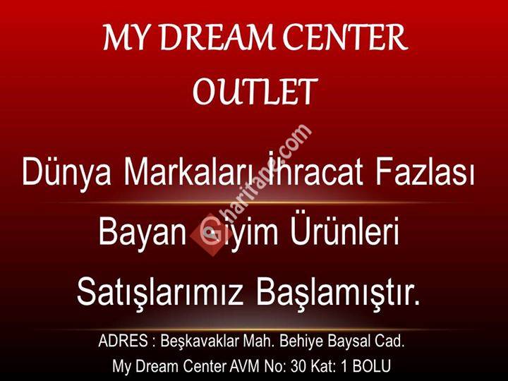 MY DREAM Center Outlet