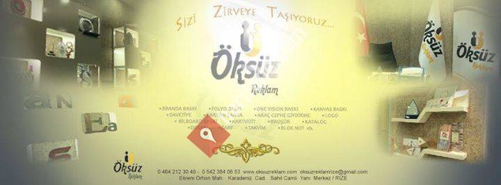 ÖKSÜZ Reklam Sanayi İnşaat Turizm Tic.Ltd Şti.