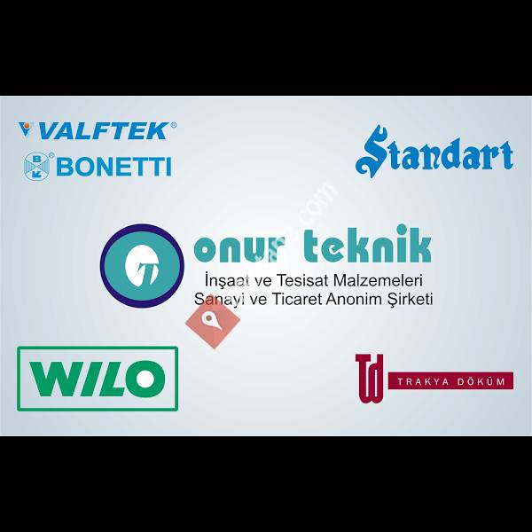 Onur Teknik İnşaat Ve Tesisat Malzemeleri Sanayi ve Ticaret A.Ş.