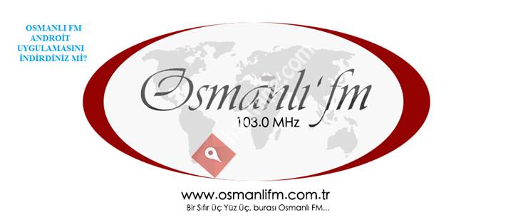 Osmanlı FM (103.0 MHz.)
