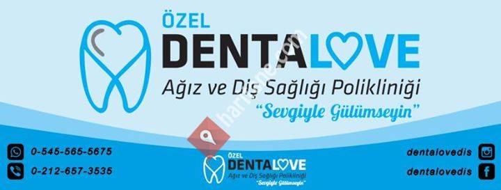 Özel Dentalove Ağız ve Diş Sağlığı Polikliniği