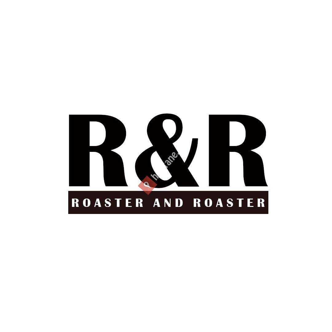 R&R ROASTER AND ROASTER