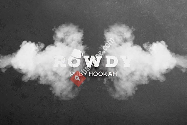 Rowdy Pub • Hookah