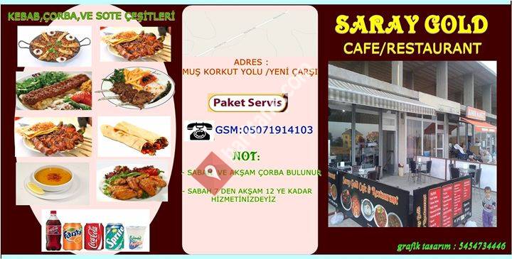 Saray Gold  Cafe/Restaurant      muş korkut