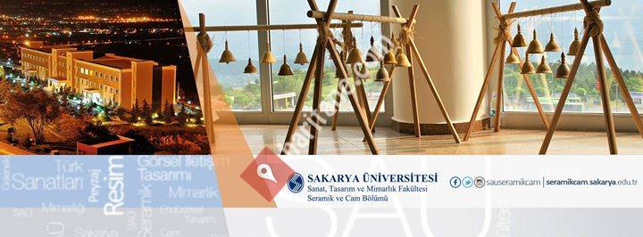 SAÜ Sanat Tasarim ve Mimarlik Fakültesi Seramik ve Cam Bölümü