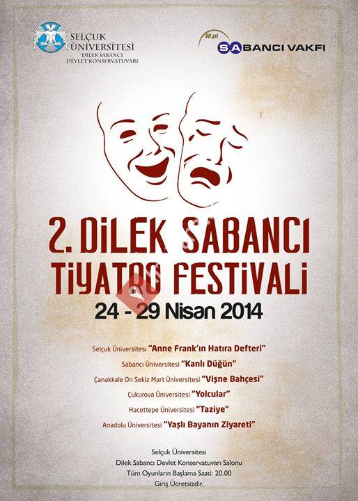 Selçuk Üniversitesi Dilek Sabancı Devlet Konservatuvarı Tiyatro Festivali