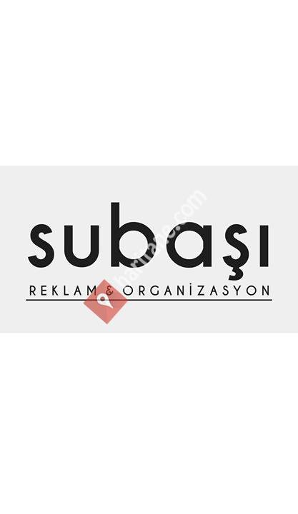 SUBAŞI Reklam&Organizasyon