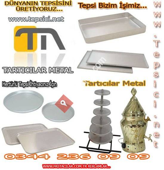 Tepsici & Tartıcılar Metal San.Tic.Ltd Sti