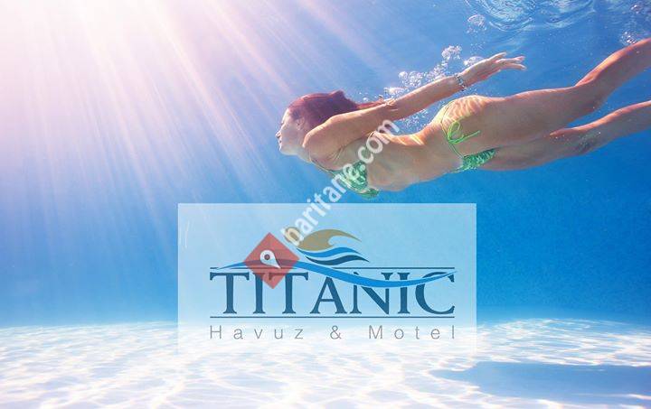 Titanic Yüzme Havuzu & Motel
