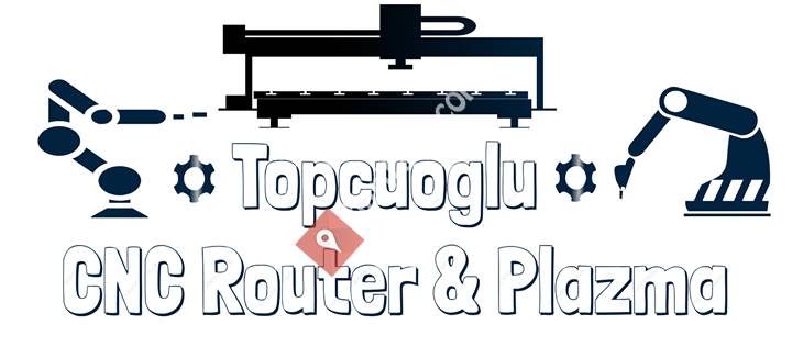 Topcuoğlu Cnc Router & Plazma Bayburt  0505 389 52 42