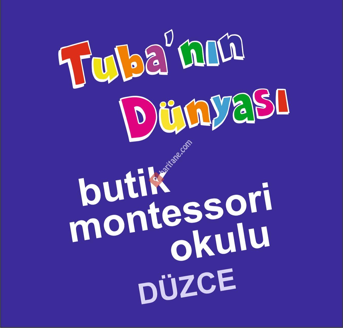 Tuba nın dünyası Butik Montessori Shool