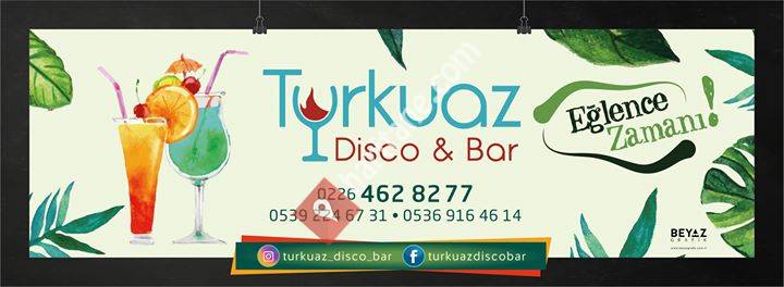 Turkuaz Disko&Bar