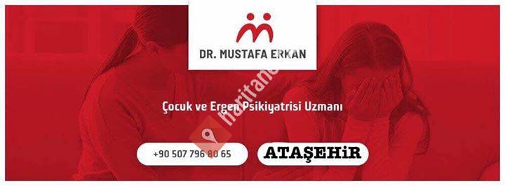 Uzm.Dr.Mustafa ERKAN Çocuk ve Ergen Psikiyatristi