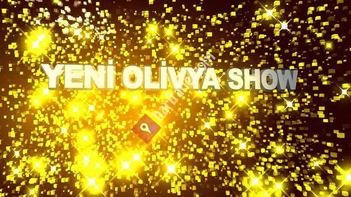 Yeni Olivya Show