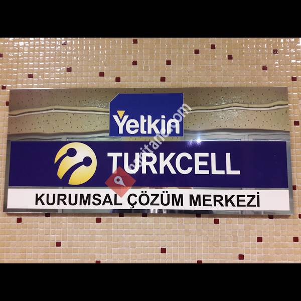 Yetkin Turkcell Kurumsal Çözüm Merkezi